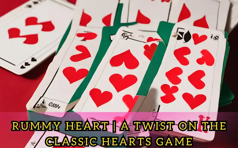 rummy heart